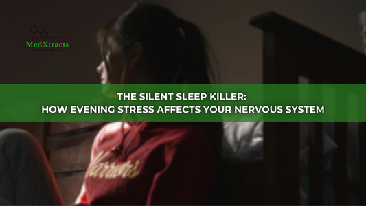 The Silent Sleep Killer: How Evening Stress Affects Your Nervous System